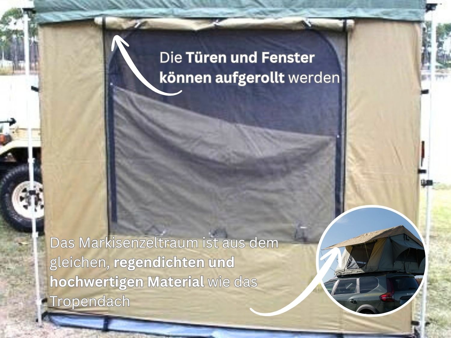 Markisenzeltraum Fenster und Türen können aufgerollt werden